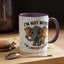 Humor Mug - I'm Not Weird