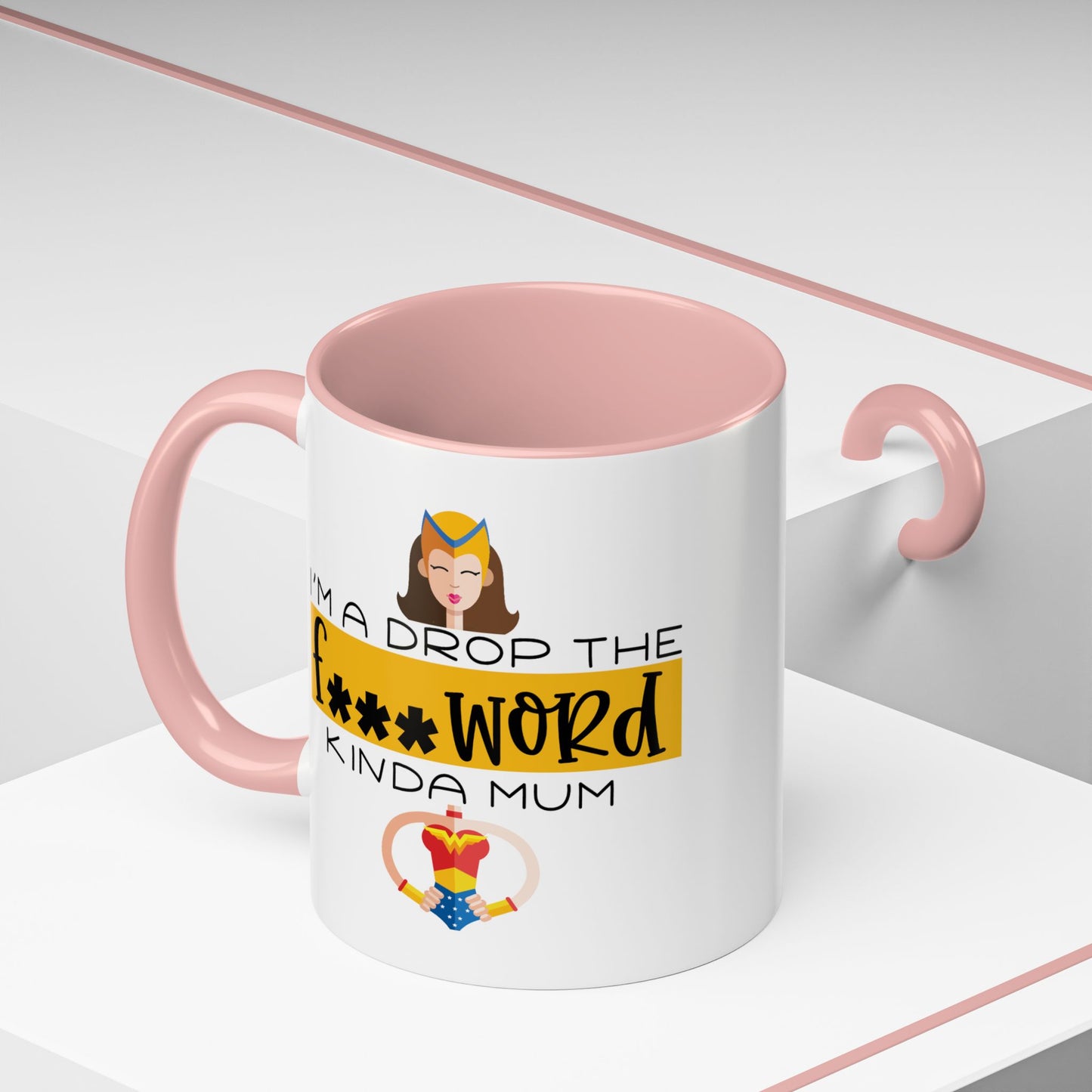 Adult Mug - I'm a Drop The F Word Kinda Mom