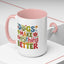 Animal Mug - Dogs Make Everything Better