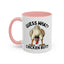 Humor Mug - Guess What Chicken Butt!