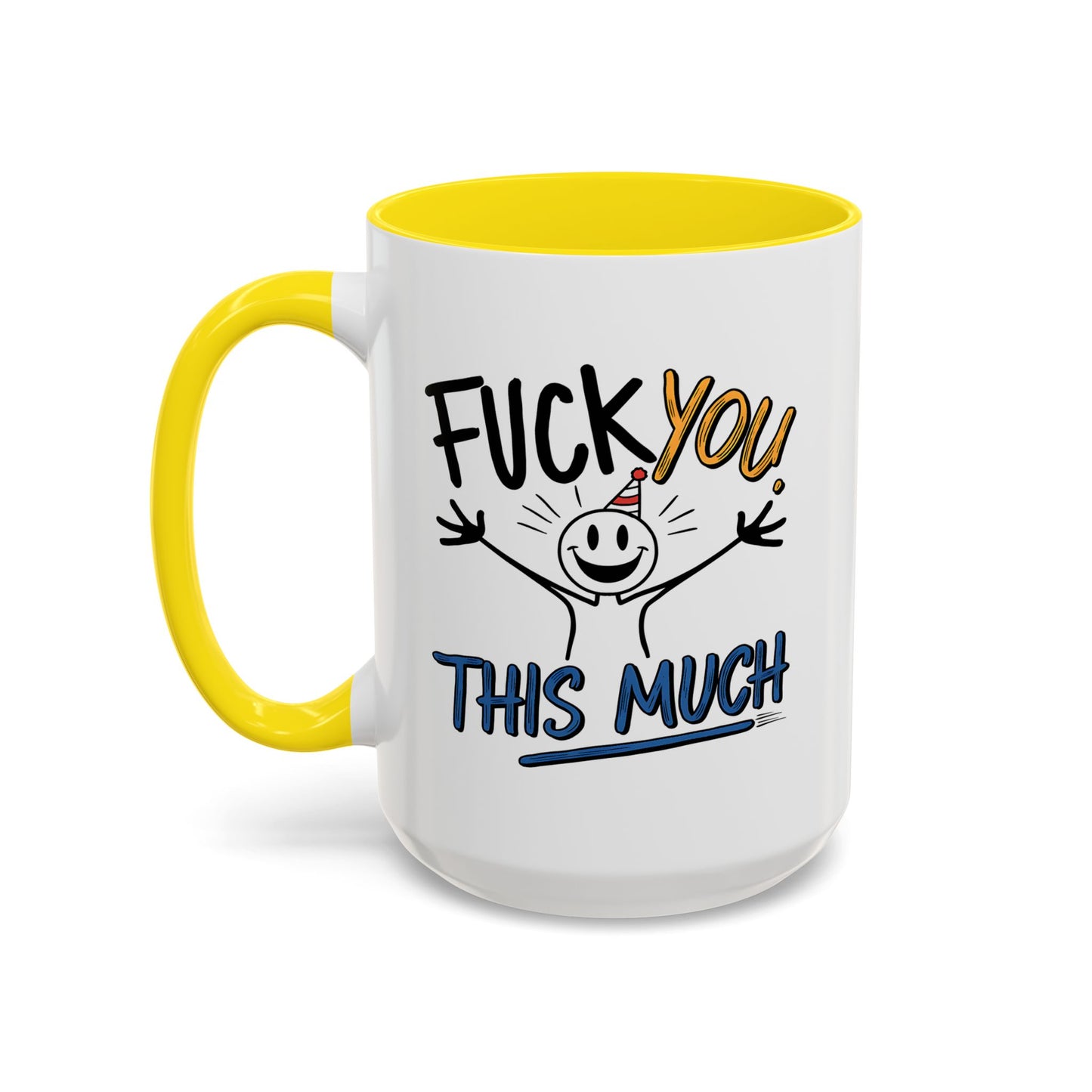 Adult Mug - Fuck you This Much