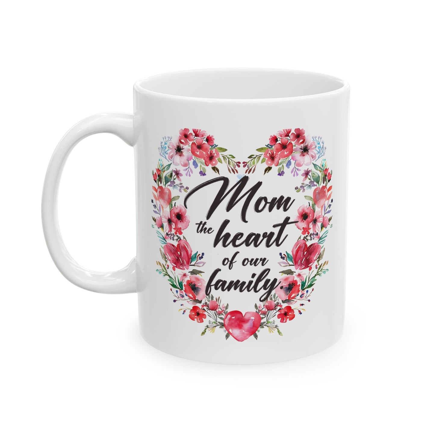 Mother's Day Mug - Mom The Heart