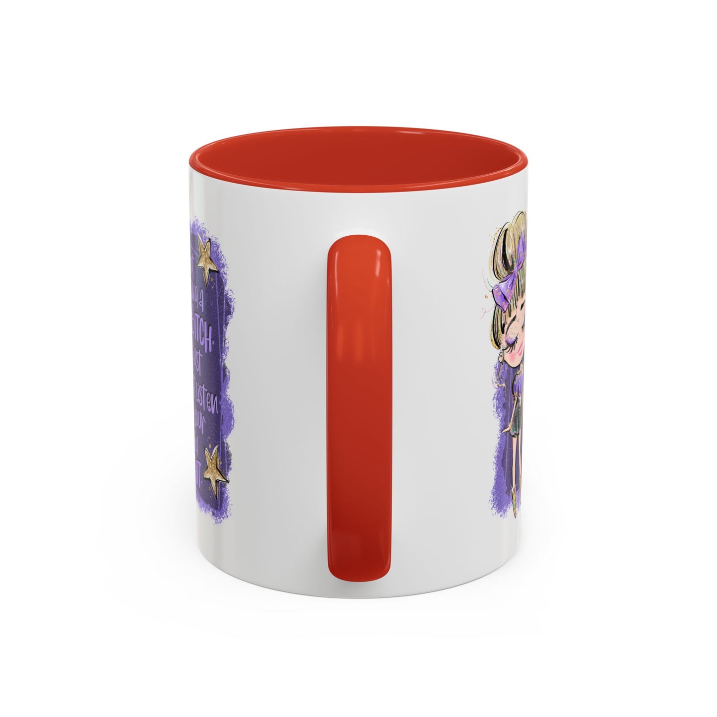 Humor Mug - I'm Not Being a Bitch