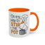 Humor Mug - On My Way To Stir