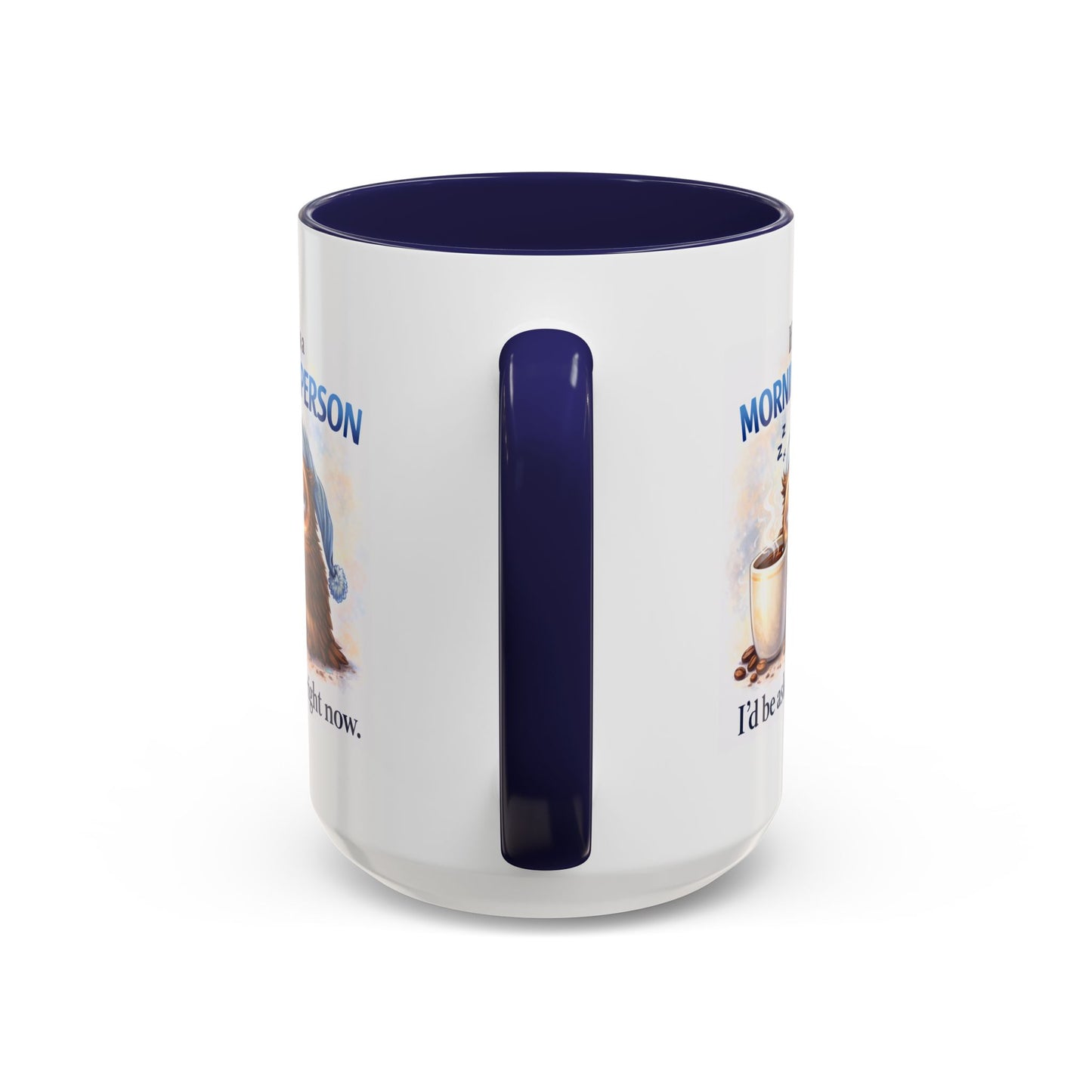 Humor Mug - If I Was A Morning Person