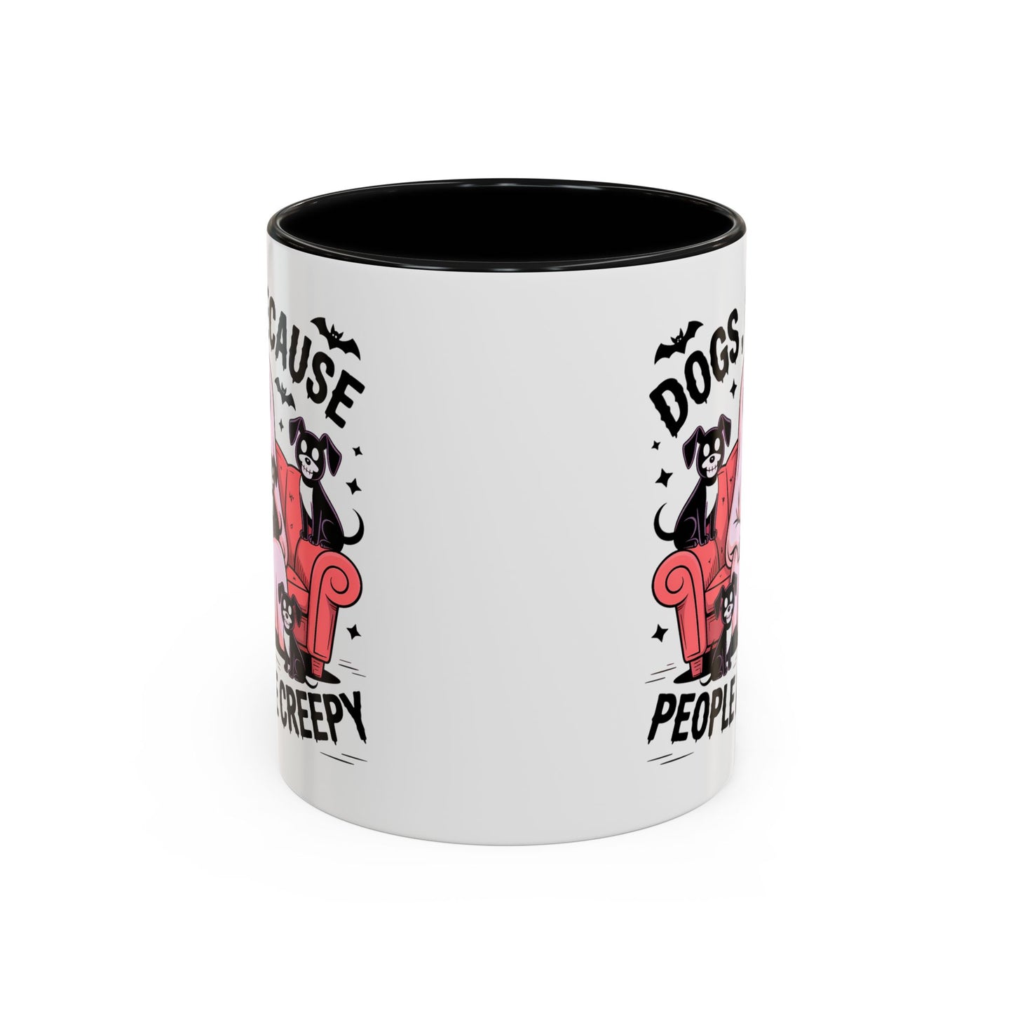 Animal Mug - Dogs Because People Are Creepy