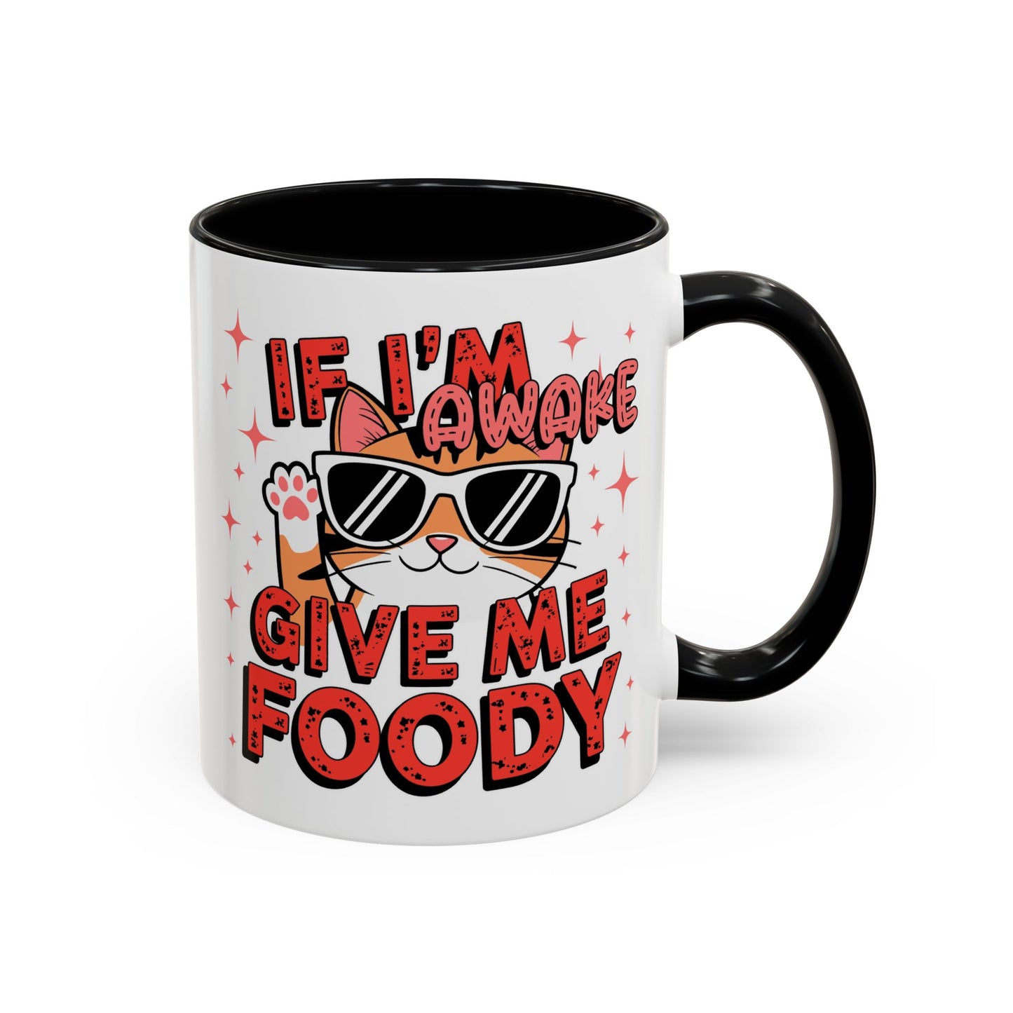 Animal Mug - If I'm Awake Give Me Foody