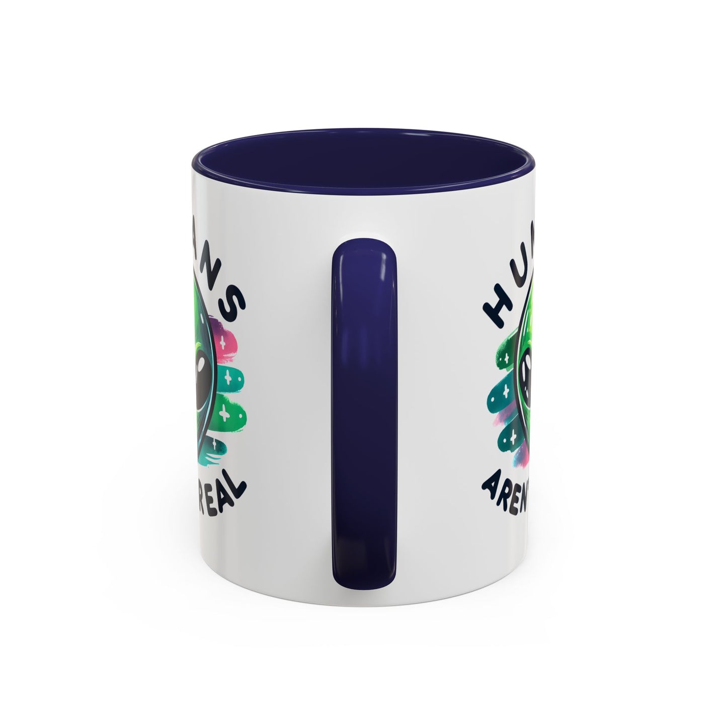 Alien Mug - Humans Aren't Real
