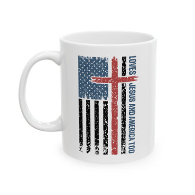 4th of July Mug - Loves Jesus & America Too Cross Flag