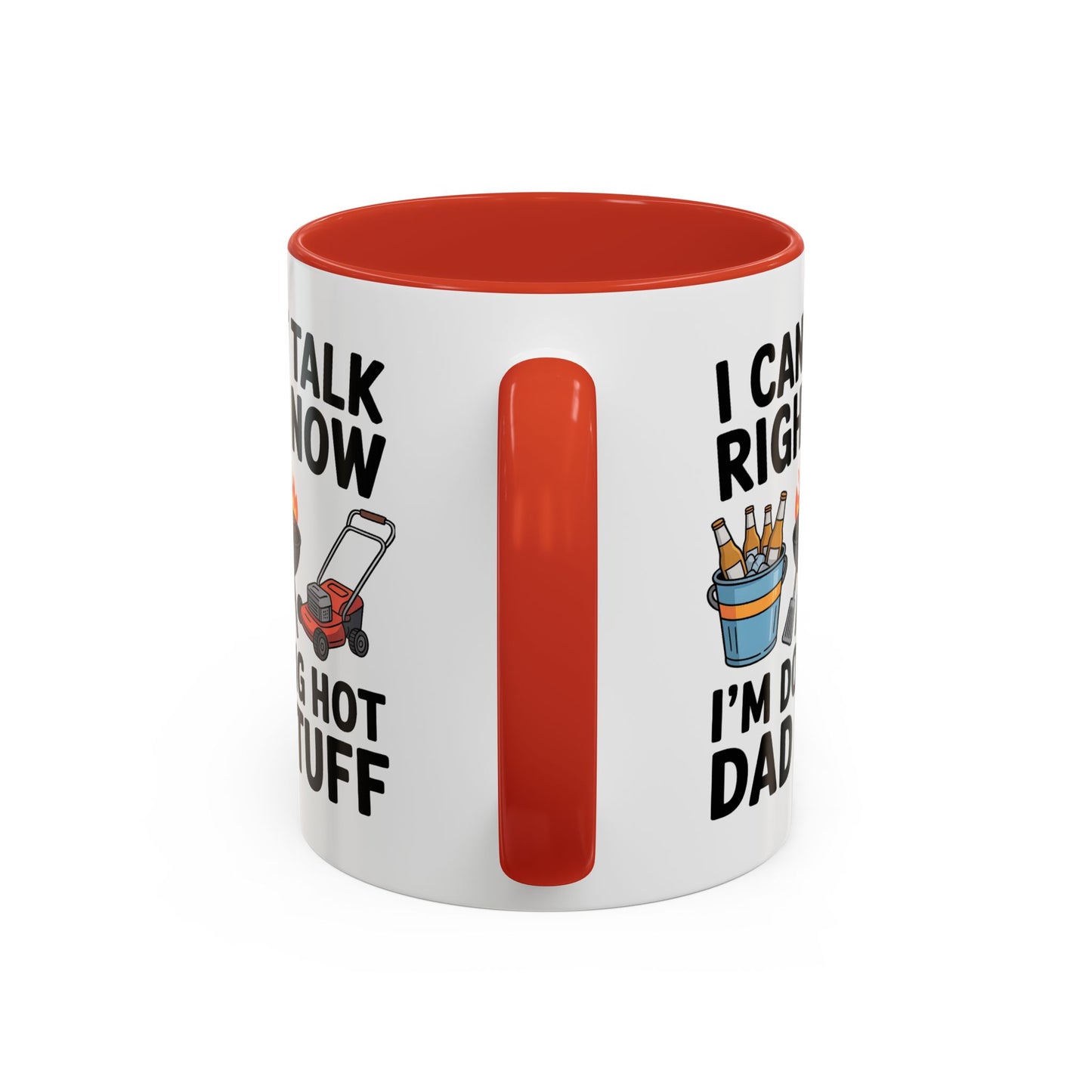 Father's Day Mug - I Can't Talk