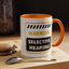Humor Mug - Warning Selective Hearing