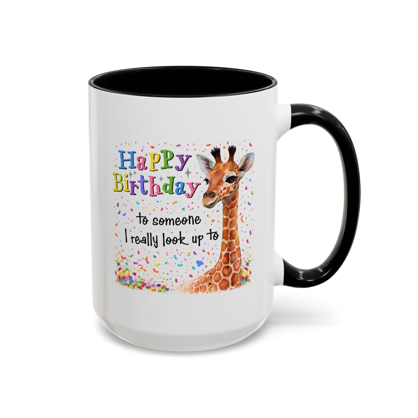 Birthday Mug - Look Up To
