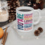 Wellness Mug - You Are Enough
