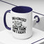 Animal Mug - Undiagnosed But Somethin' Ain't Right