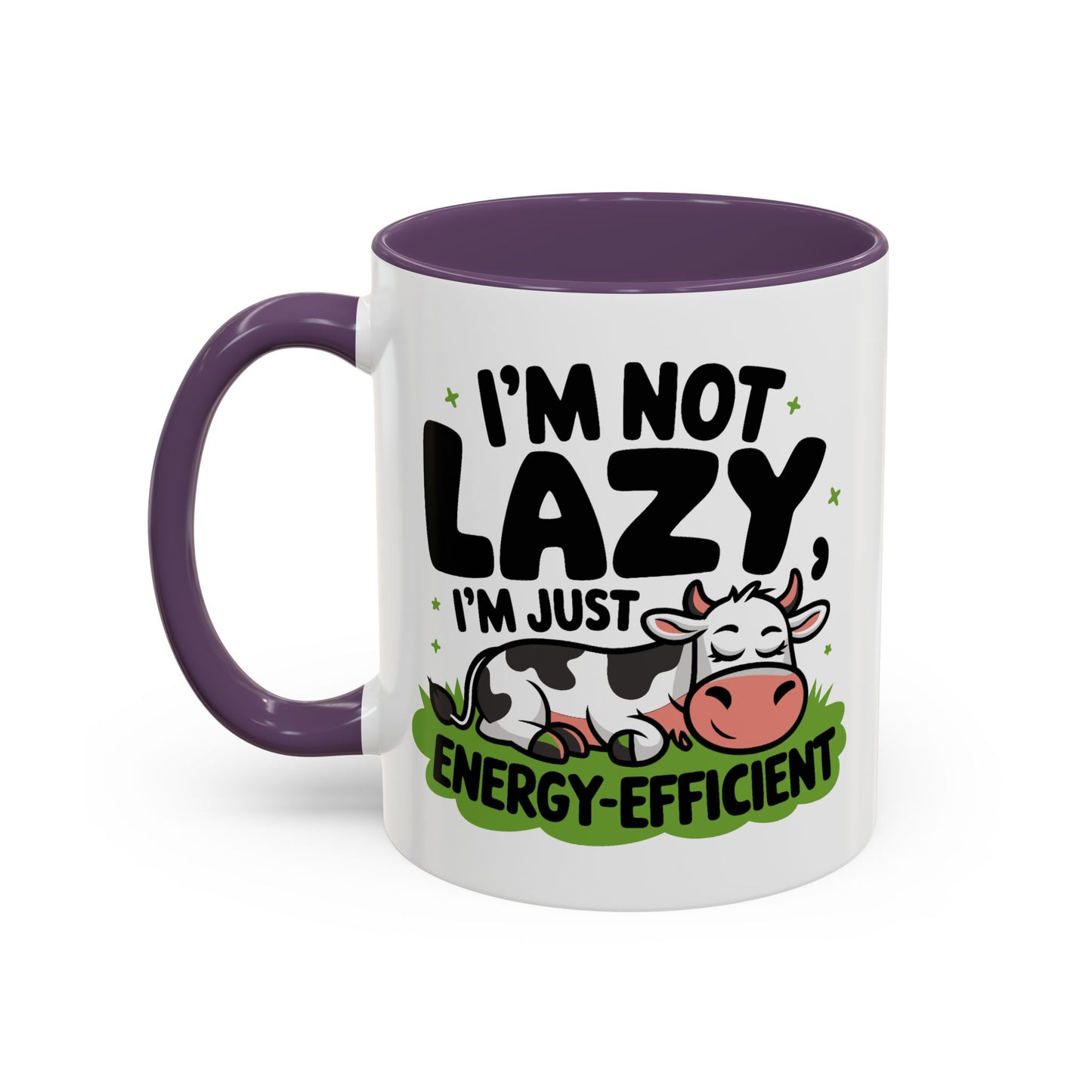 Humor Mug - I'm Not Lazy I'm Just Energy-Efficient
