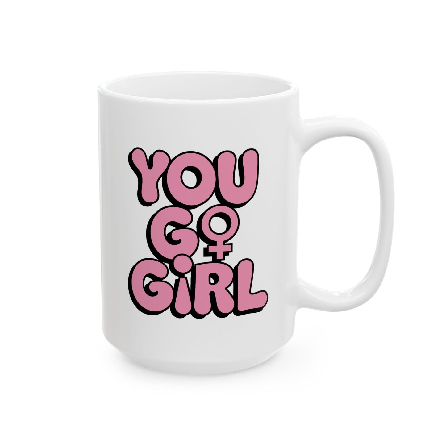 Motivation Mug - You Go Girl Pink