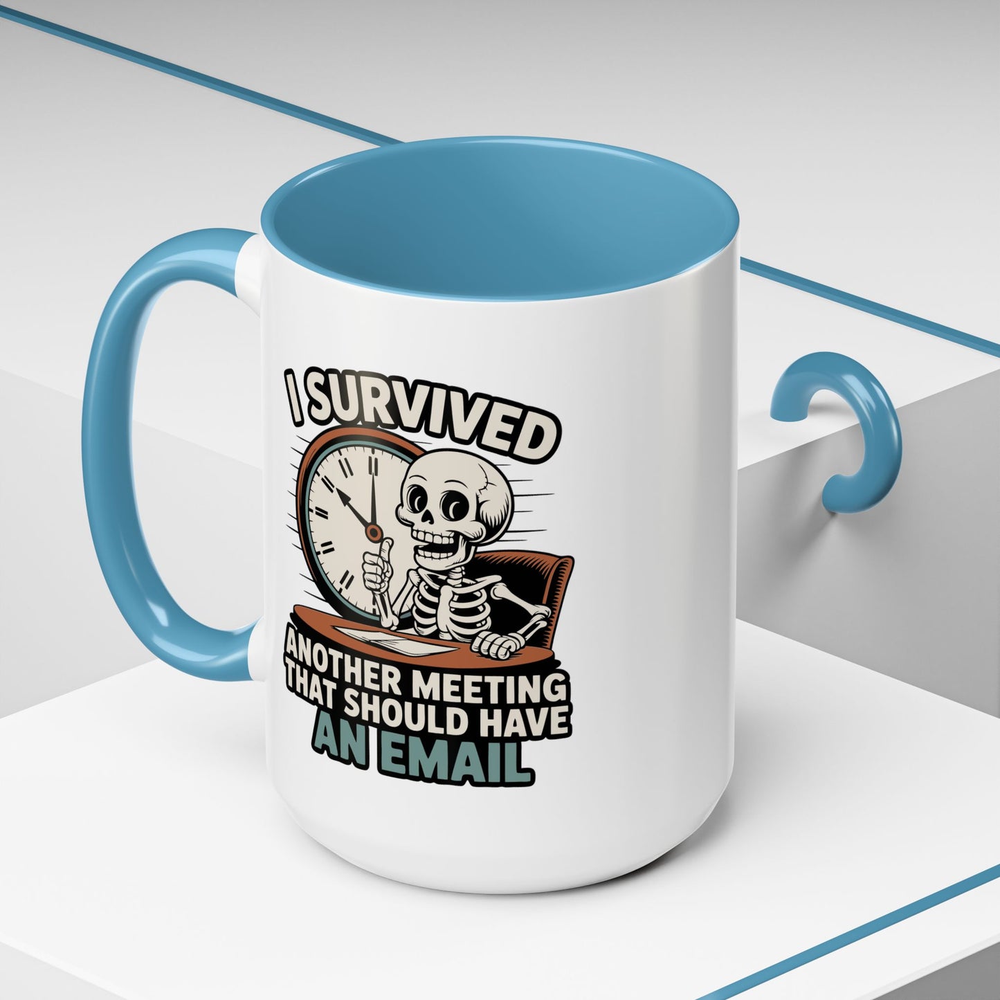 Office Mug - I Survived Another Meeting