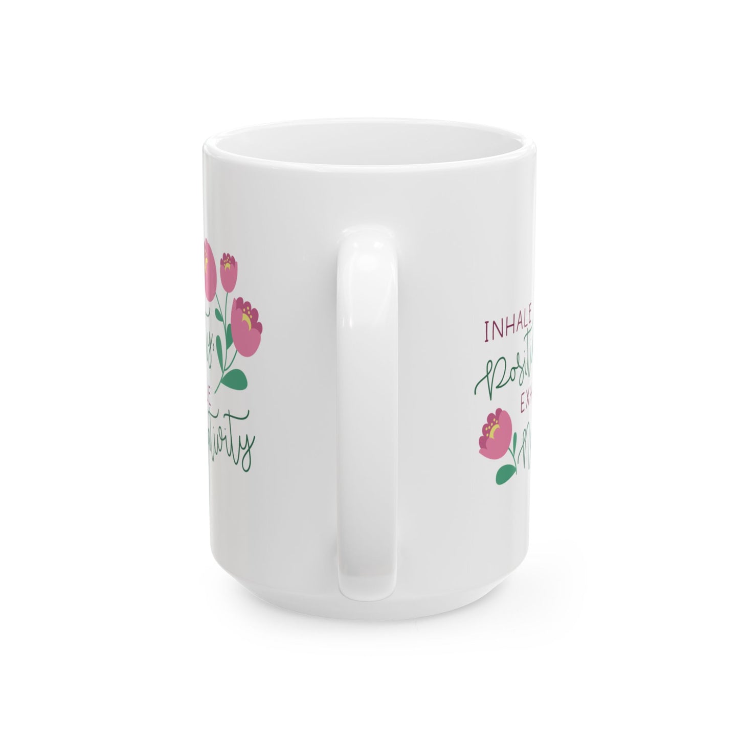 Wellness Mug - Inhale Positivity, Exhale Negativity