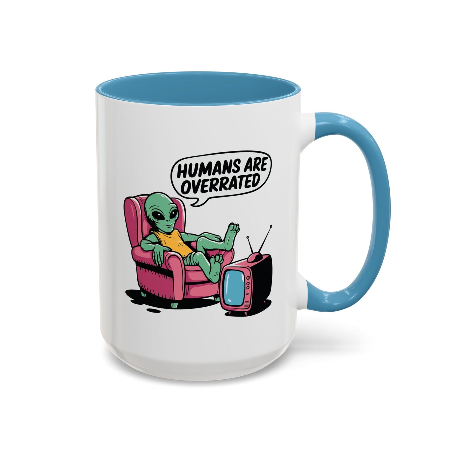 Alien Mug - Humans Are Overrated