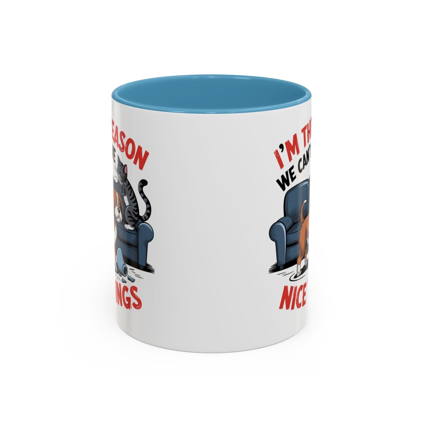 Animal Mug - I'm The Reason Why