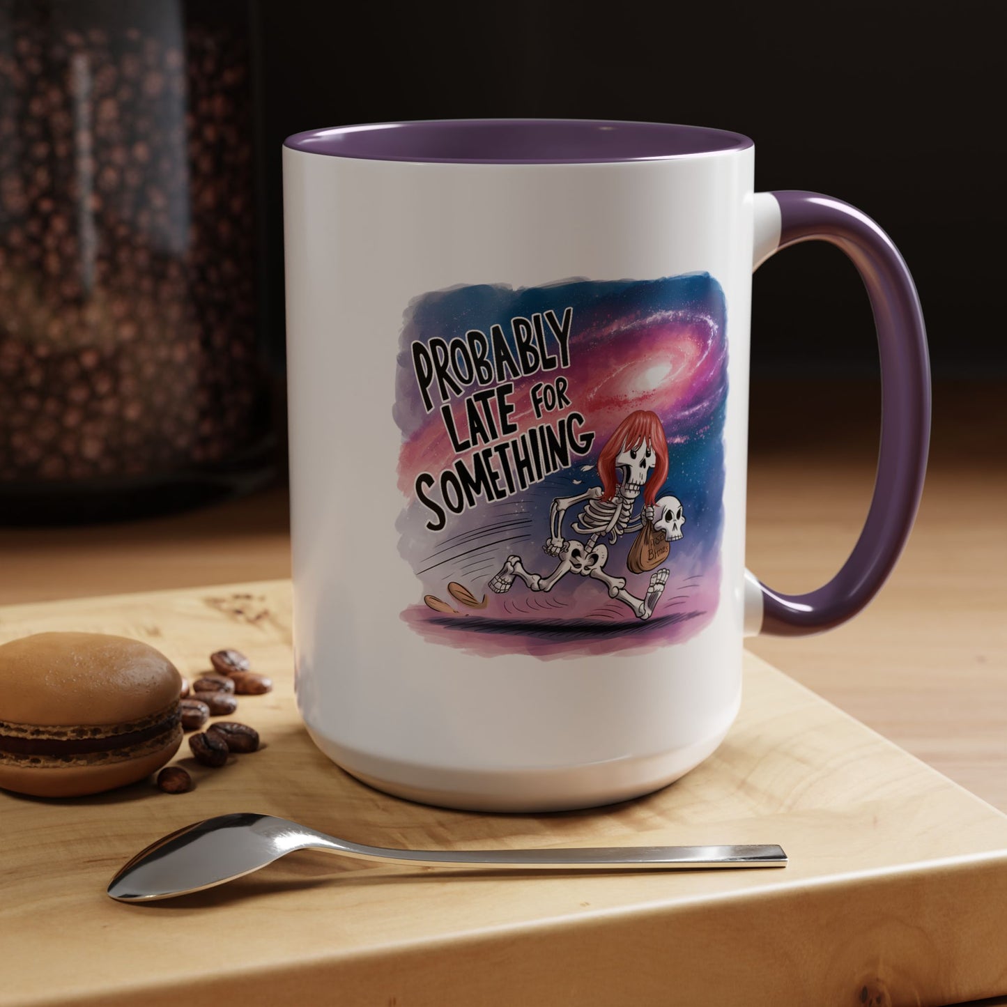 Humor Mug - Probably Late For Something