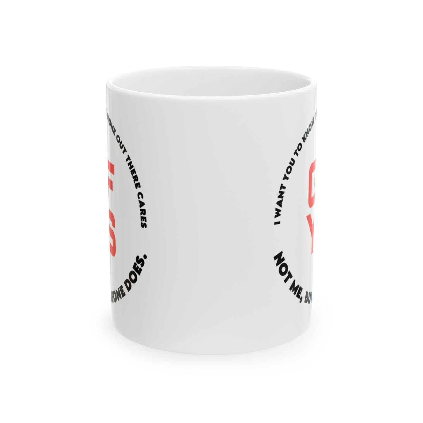 Adult Mug - I Want You To Know