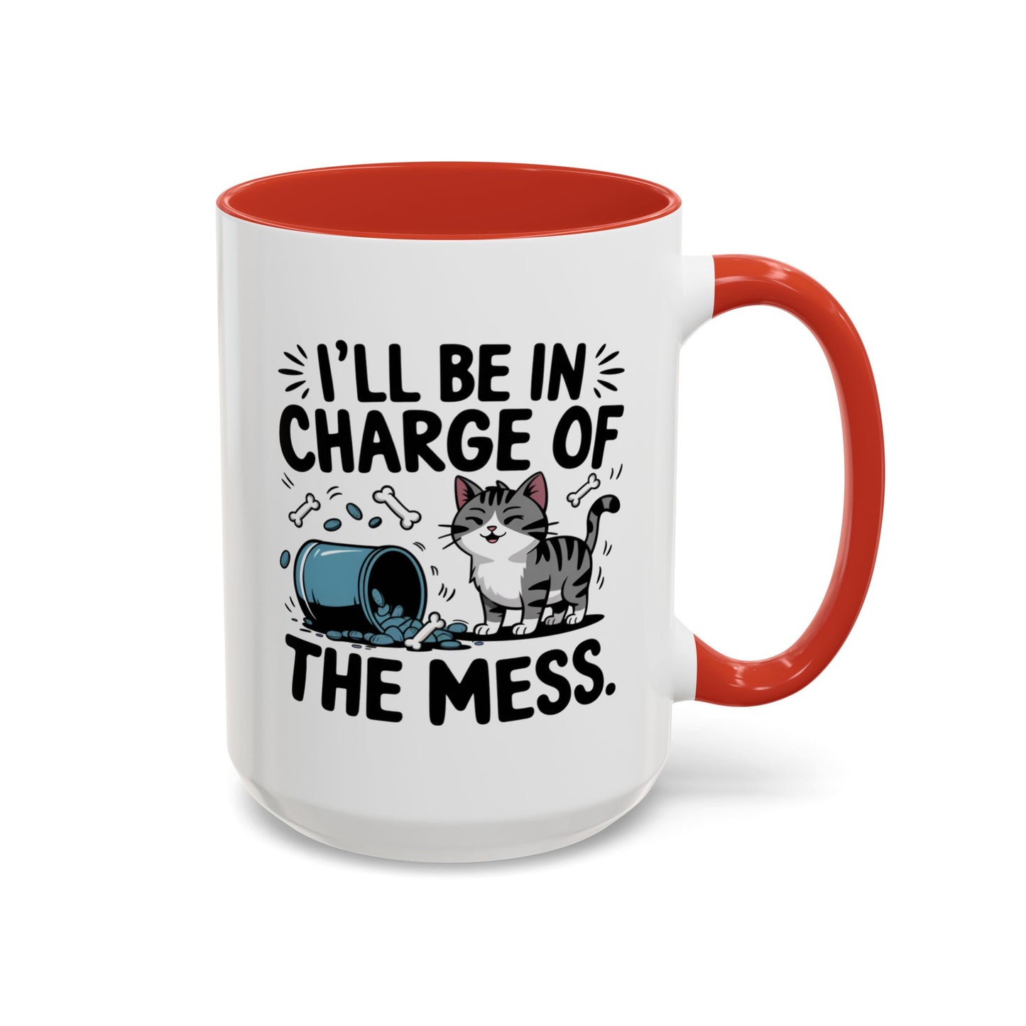 Animal Mug - I'll Be In Charge of The Mess