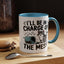 Animal Mug - I'll Be In Charge of The Mess