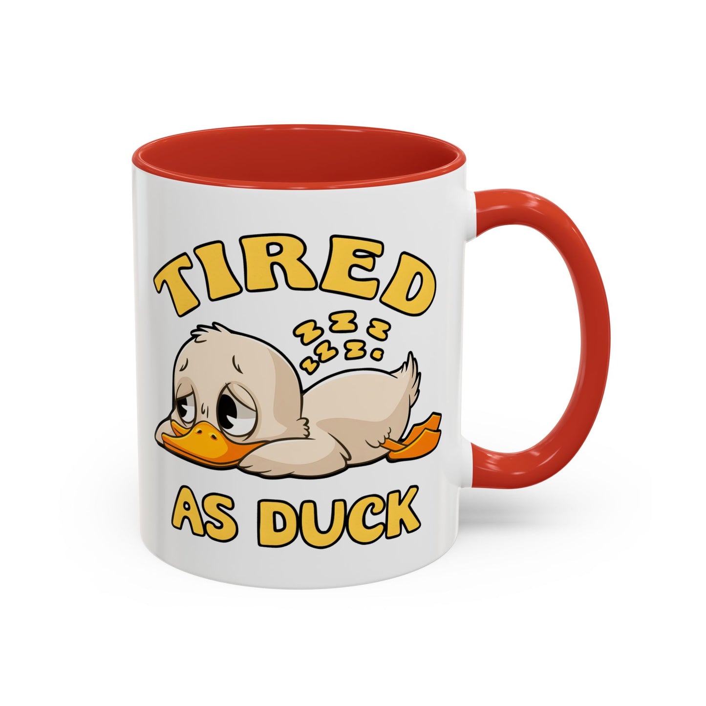 Humor Mug - Tired As Duck