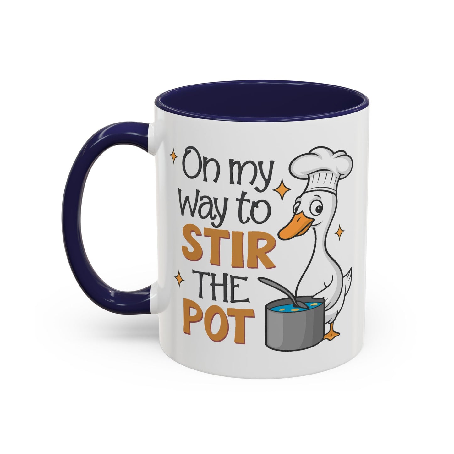 Humor Mug - On My Way To Stir