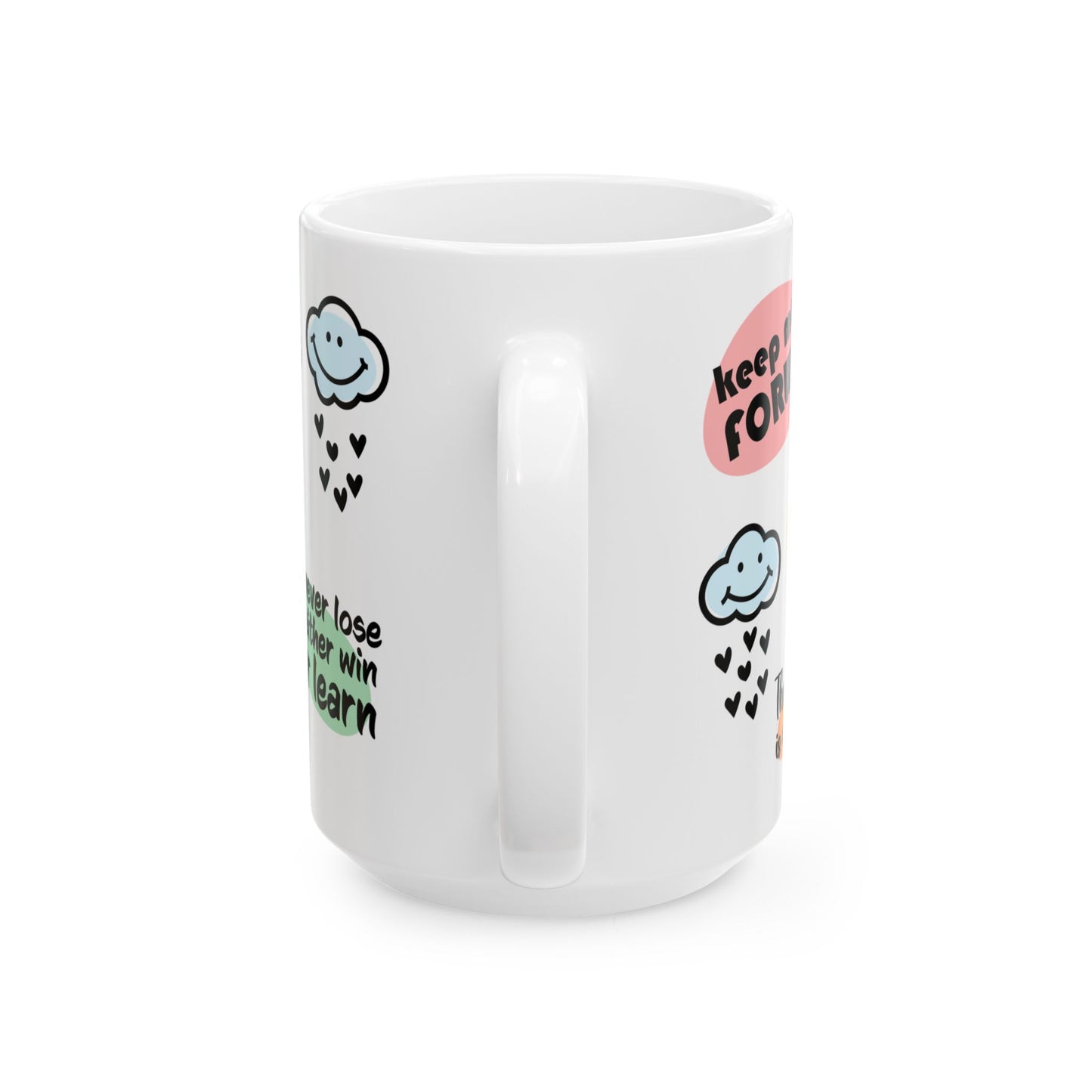 Motivation Mug - Keep Moving Forward