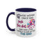 Adult Mug - A Wise Woman Once Said