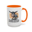 Humor Mug - I'd Agree With You