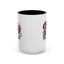 Humor Mug - I'm Not Weird I Am Limited Edition
