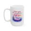 Anniversary Mug - I Love You In The Morning