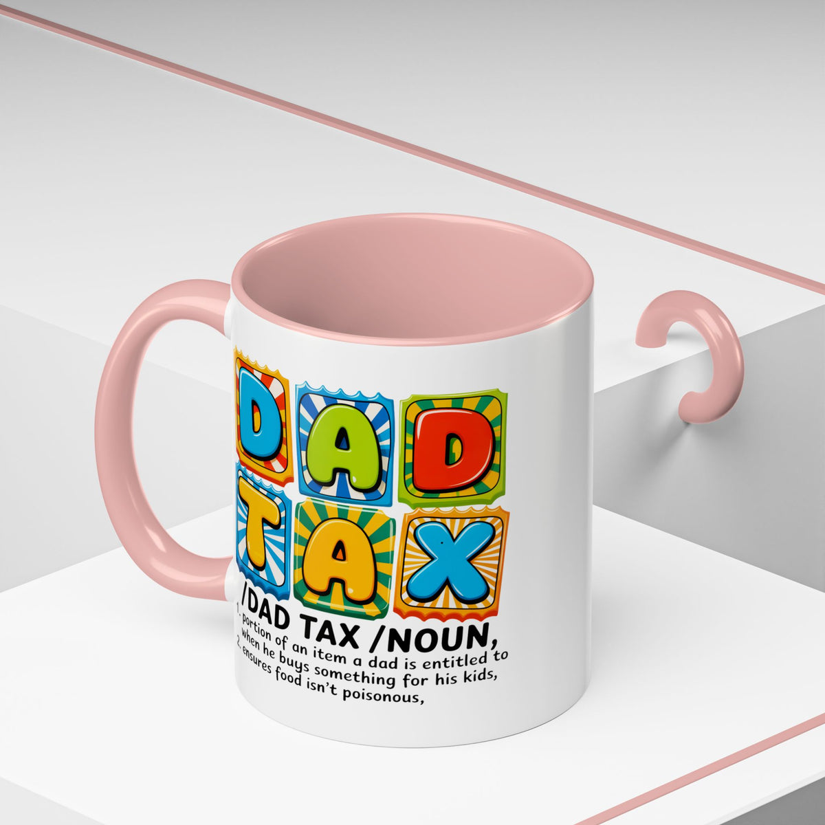 Father's Day Mug - Dad Tax
