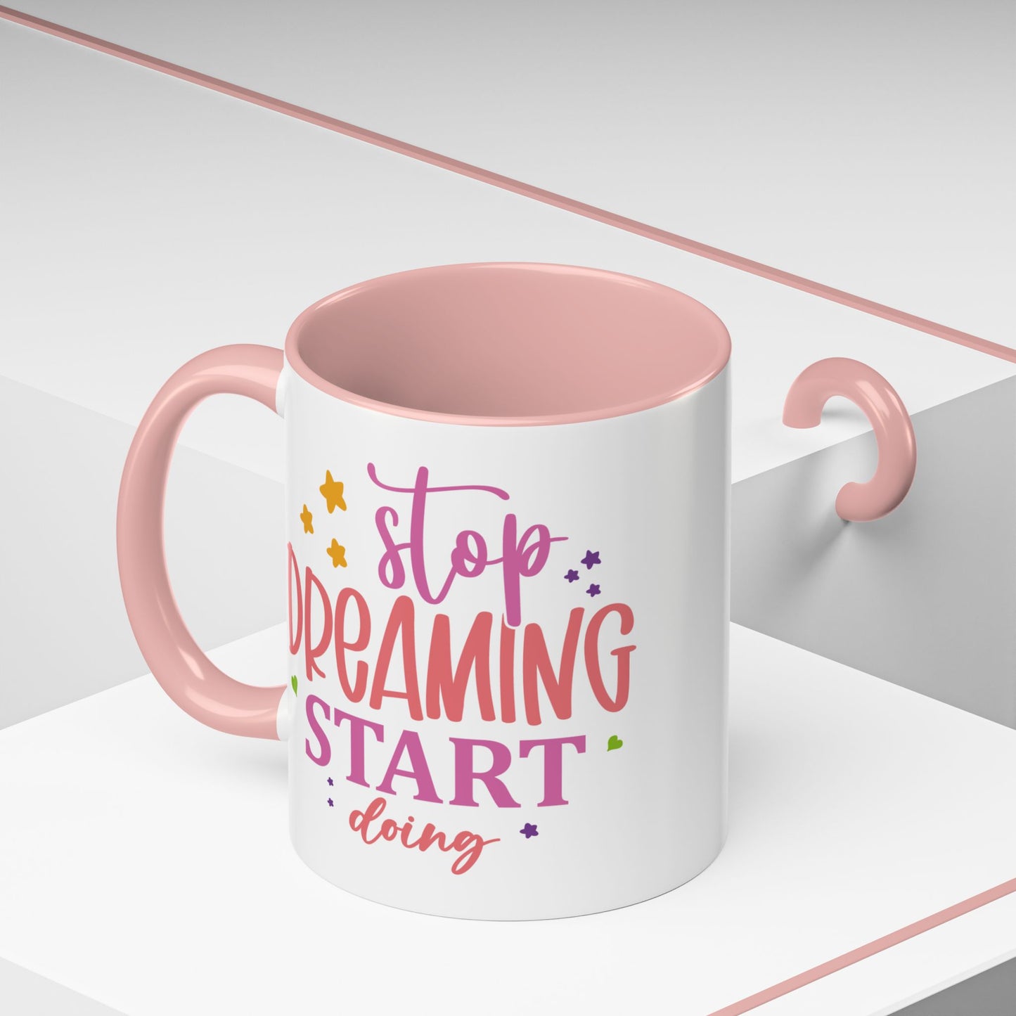 Motivation Mug - Stop Dreaming Start Doing