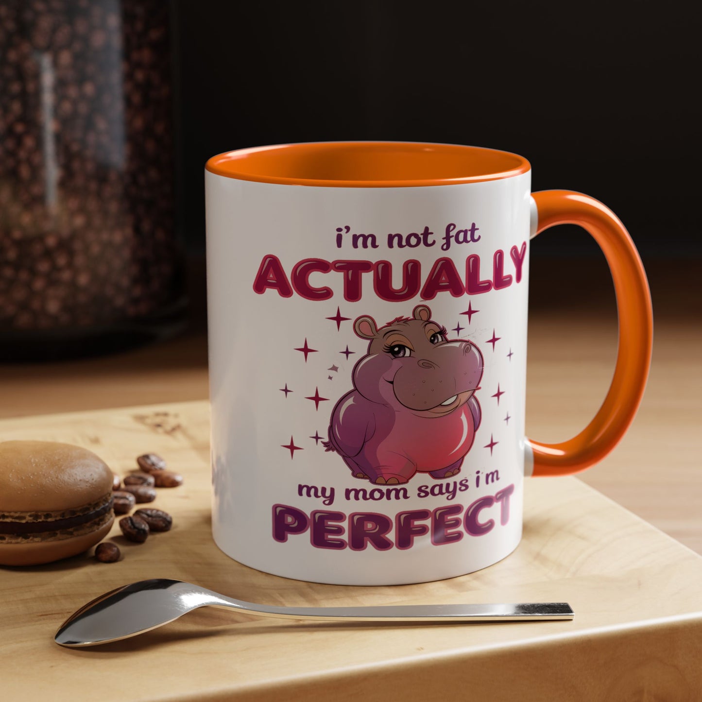 Humor Mug - I'm Not Fat