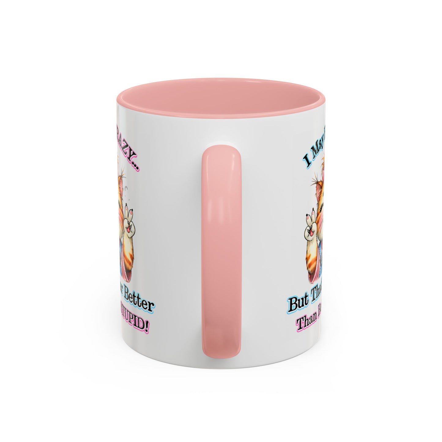 Office Mug - I May Be Crazy