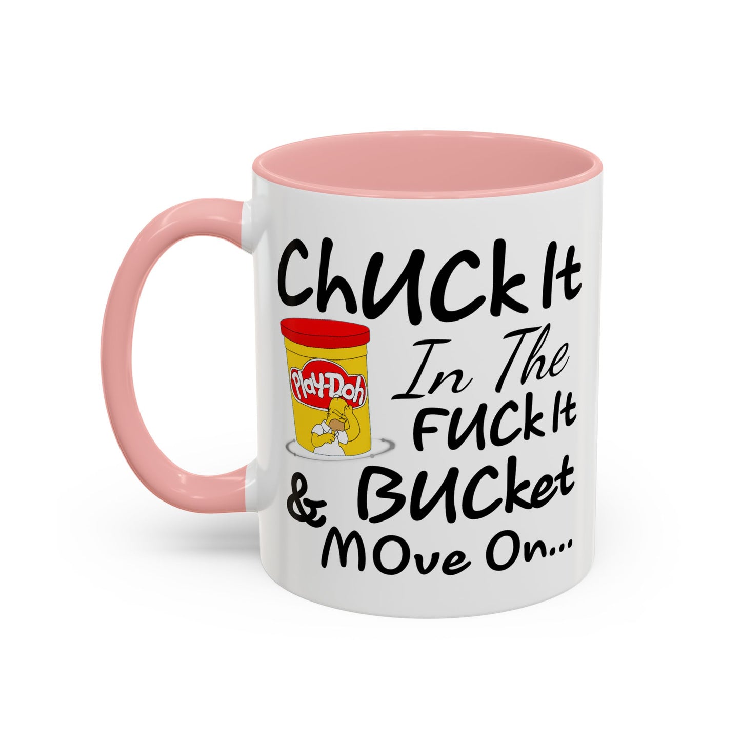 Adult Mug - Chuck It in The Fuck it Bucket