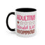Humor Mug - Adulting Would Not Recommend