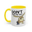 Adult Mug - Don't Piss Me Off