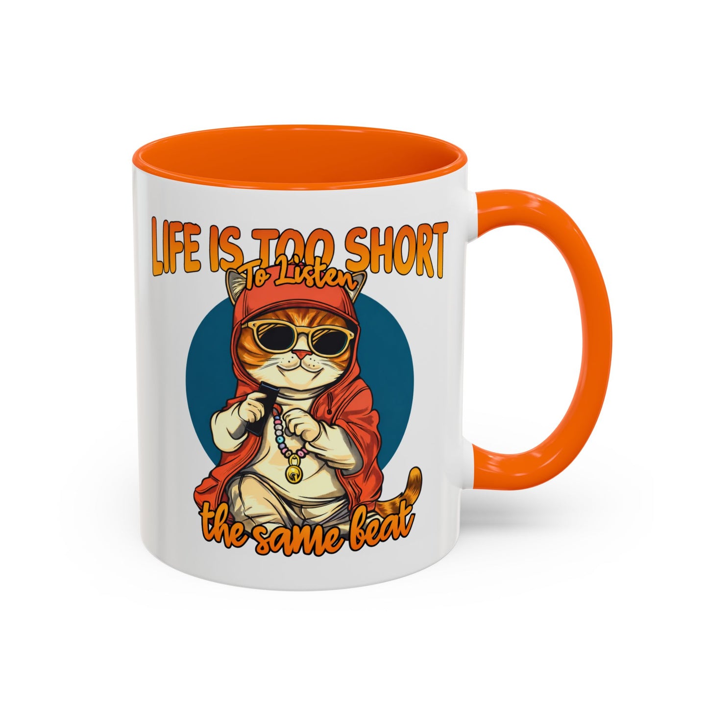 Humor Mug - Life Is Too Short