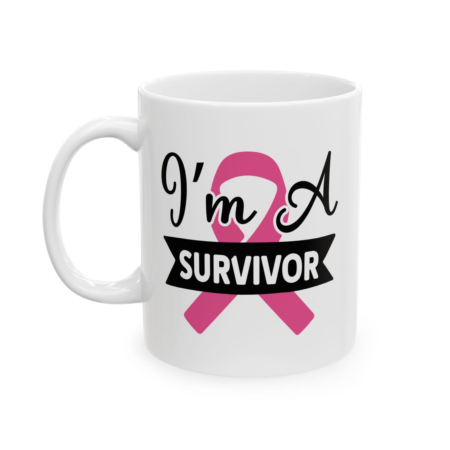 Support Mug - I'm A Survivor