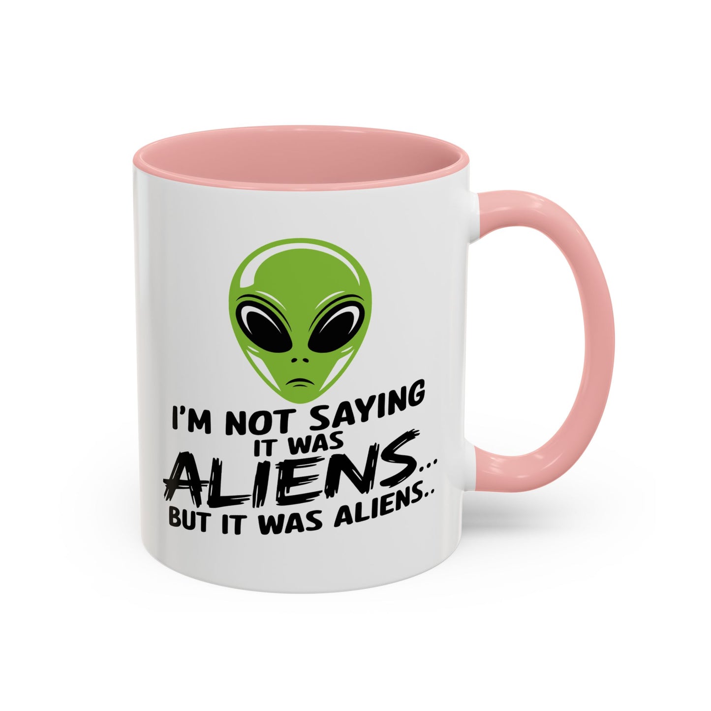 Alien Mug - I'm Not Saying
