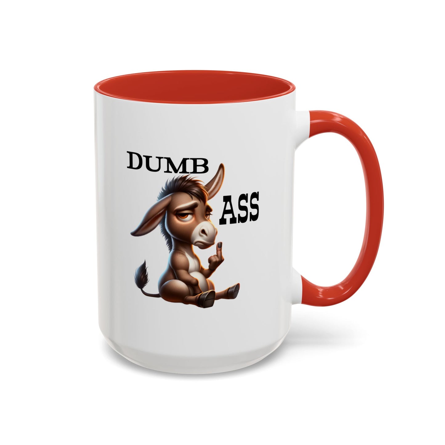 Humor Mug - Dumb Ass