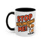Animal Mug - Stop Hounding Me