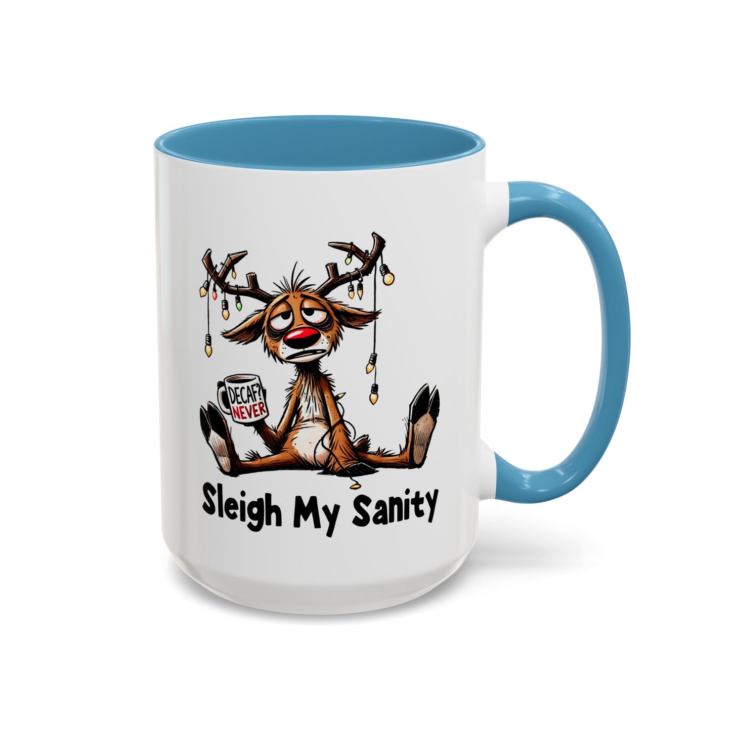 Office Mug - Sleigh My Sanity