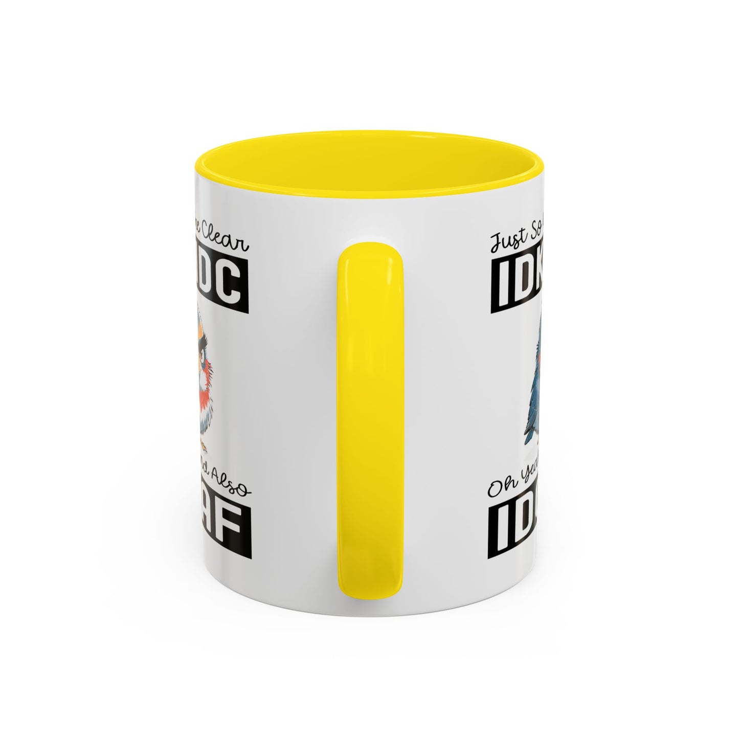 Humor Mug - Just So We're Clear