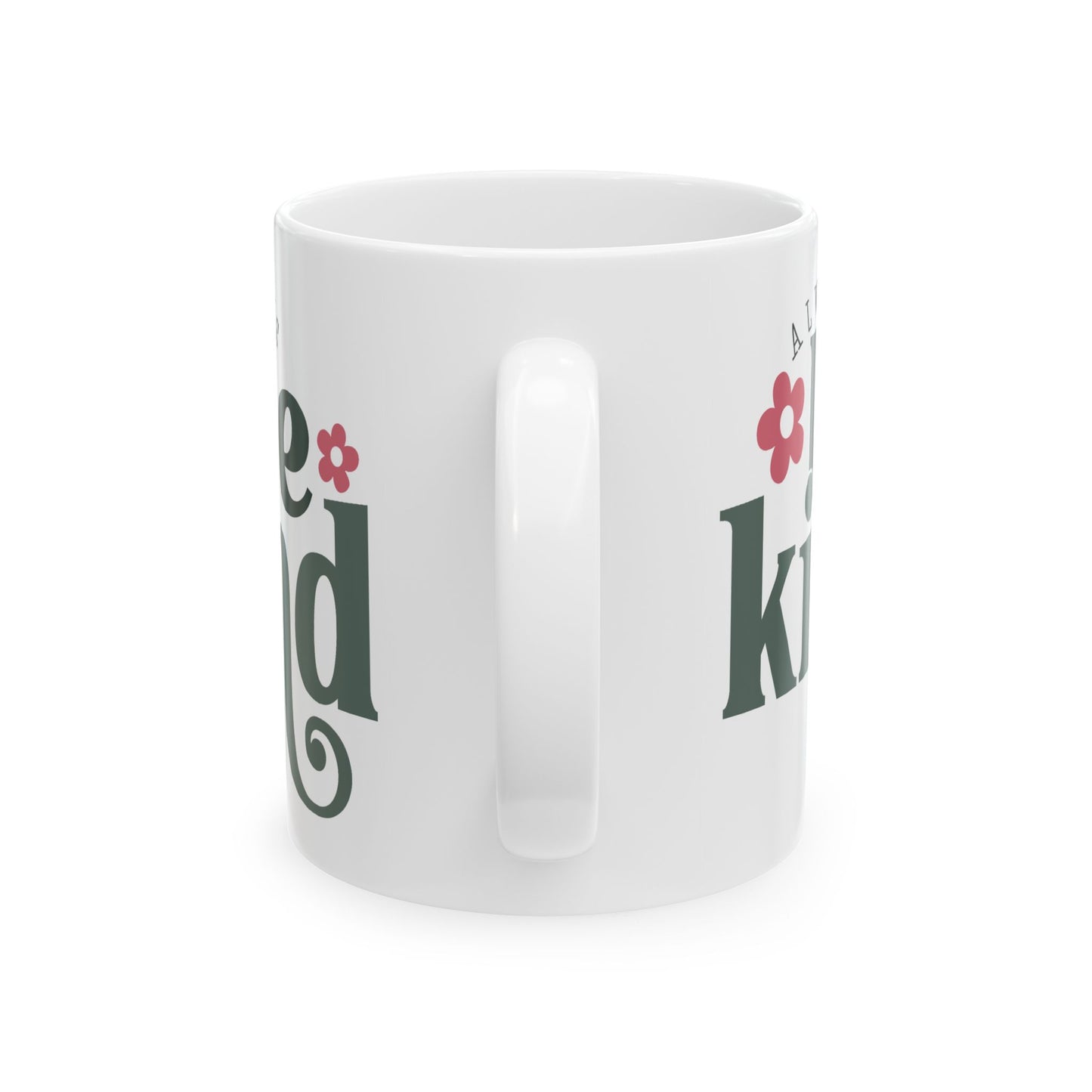 Motivation Mug - Always Be Kind